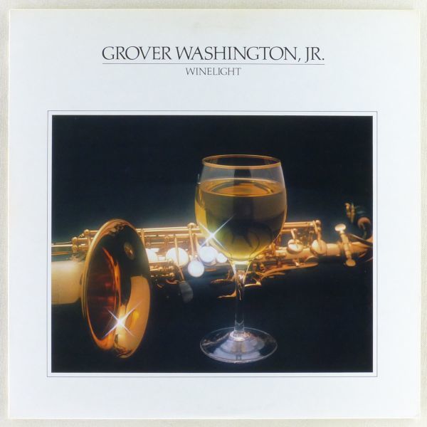 ■グローバー・ワシントンJr.(Grover Washington, Jr.)｜Winelight ＜LP 1980年 日本盤＞Just The Two Of Us収録 Marcus Miller, Eric Gale_画像1