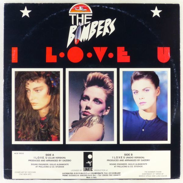 ■The Bombers｜I L.O.V.E. U ＜12' 1987年 イタリア盤＞45rpm. Produced by Gazebo_画像2