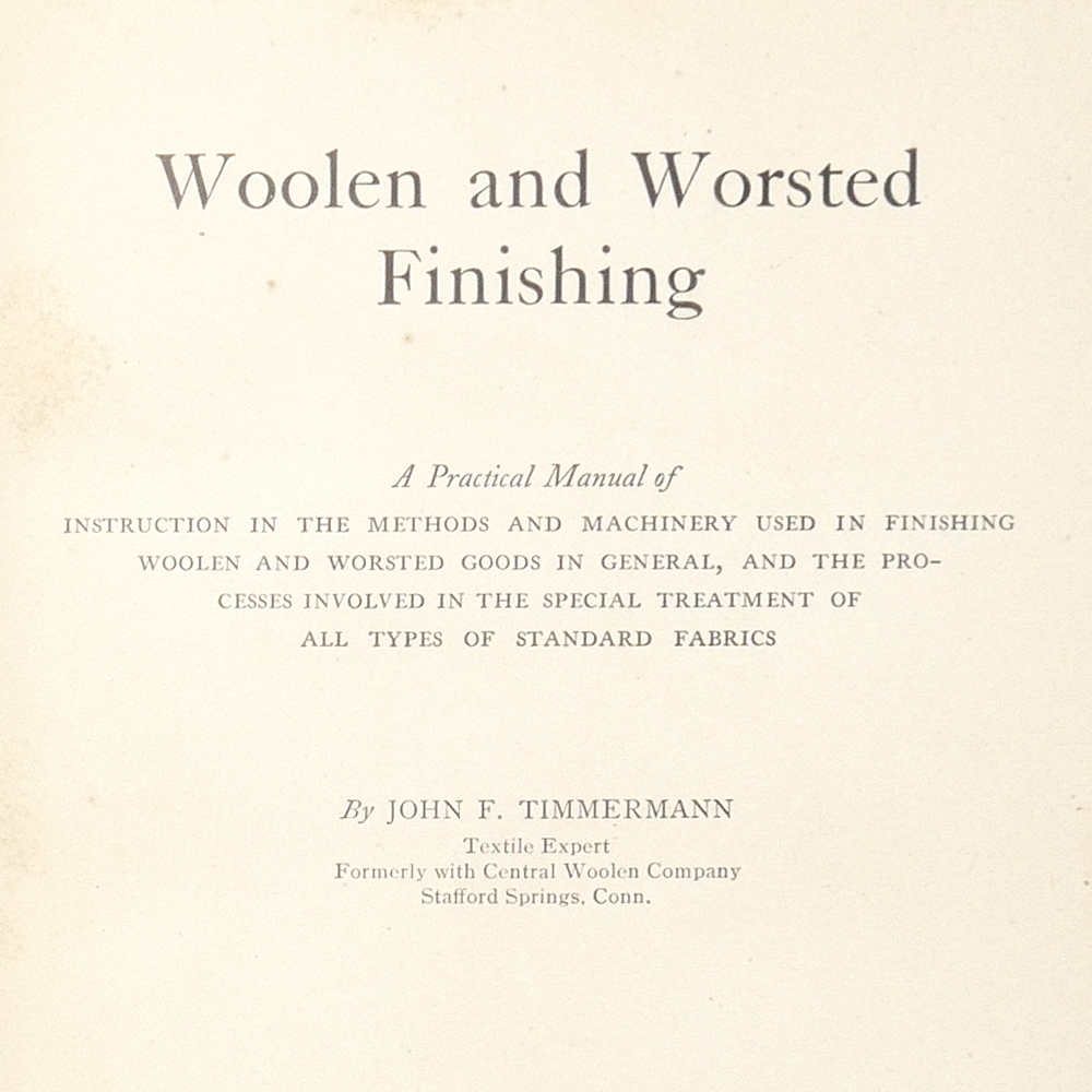 明治四十一年　【 Woolen and Worsted Finishing 】　JOHN F.TIMMERMANN　American School of Correspondence　梳毛　ウール　織物