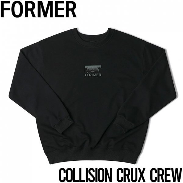 【送料無料】クルーネック スウェット トレーナー FORMER フォーマー COLLISION CRUX CREW FFL-23413 BLACK 日本代理店正規品　　Lサイズ