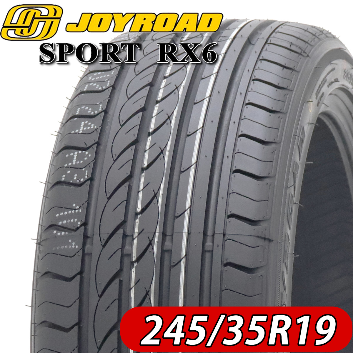 2023年製 新品 1本価格 会社宛 送料無料 245/35R19 93W 夏 JOYROAD ジョイロード SPORT RX6 アルファード マークX クラウン 特価 NO,FF61_画像1