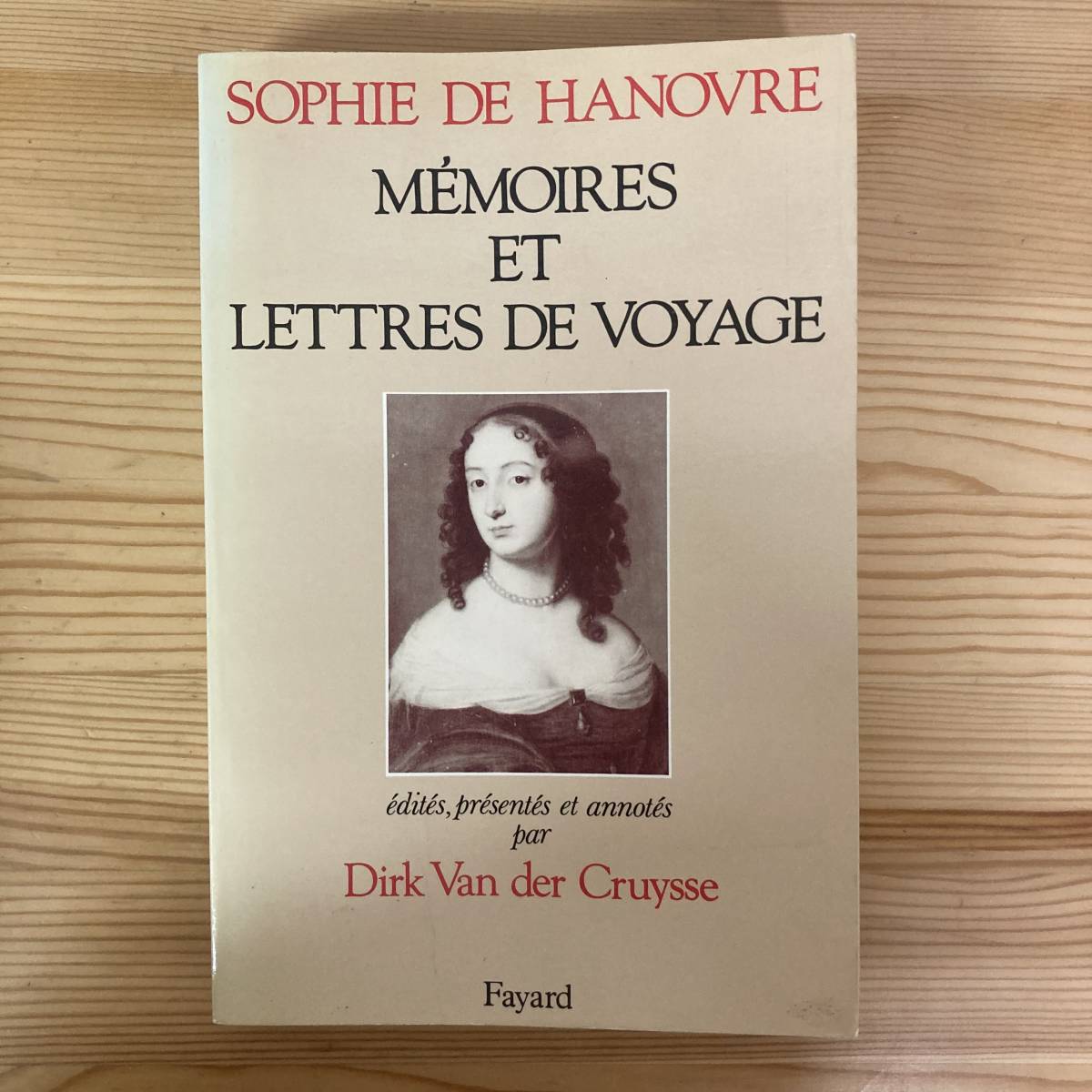 【仏語洋書】MEMOIRES ET LETTRES DE VOYAGE / Sophie de Hanovre（著）【ゾフィー・フォン・ハノーヴァー 近世ヨーロッパ史】_画像1