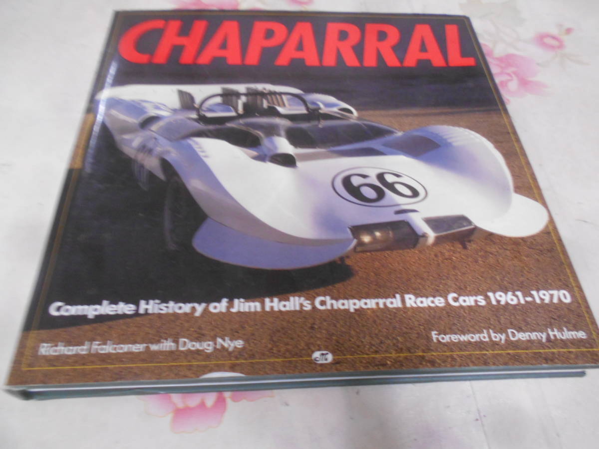 9O★／洋書　CHAPARRAL ジム・ホールのチャパラル・レースカーの全歴史 1961-1970 _画像1