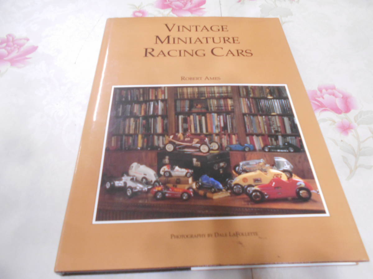 9K★／洋書　Vintage Miniature Racing Cars　ビンテージミニチュアレーシングカー　大型本