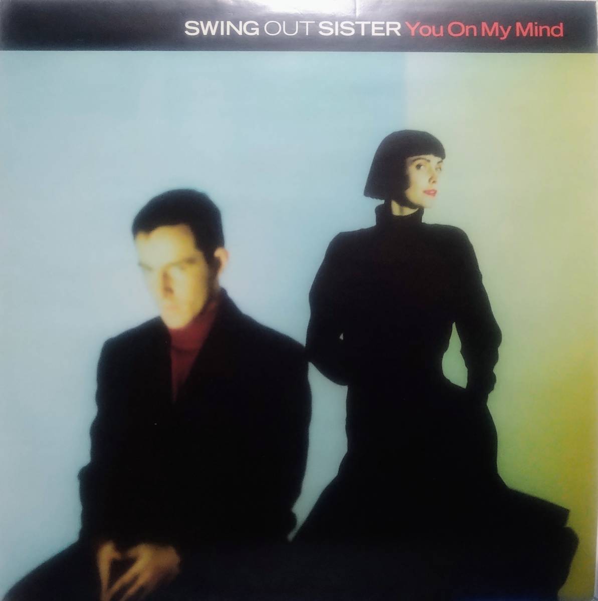 【12's R&B Soul】Swing Out Sister「You On My Mind」オリジナル UK盤_ジャケット