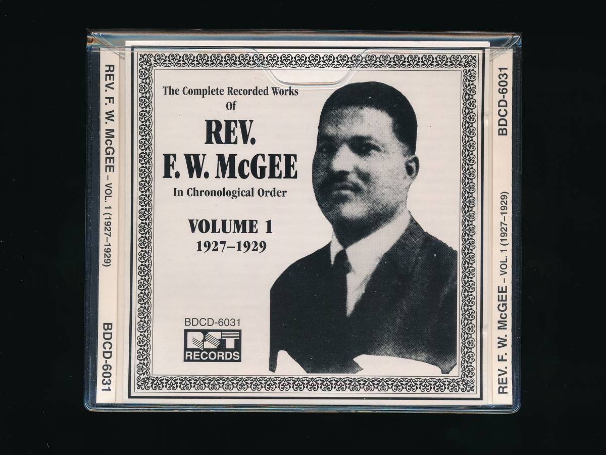 ☆REV.F.W.McGEE☆VOLUME 1 (1927-1929)☆The Complete Recorded Works In Chronological Order☆1992年☆RST RECORDS BDCD-6031☆_画像1