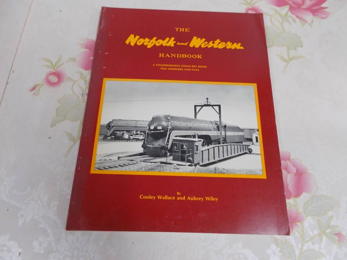 L▲/鉄道洋書/THE NORFOLK AND WESTERN HAND BOOK/蒸機機関車