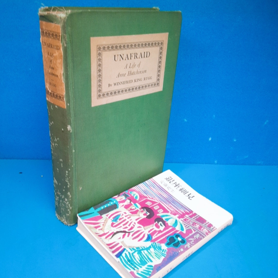 「『恐れない』アン・ハッチンソンの生涯 1930 Unafraid, a Life of Anne Hutchinson by Winnifred King Rugg Houghton Mifflin」_画像1