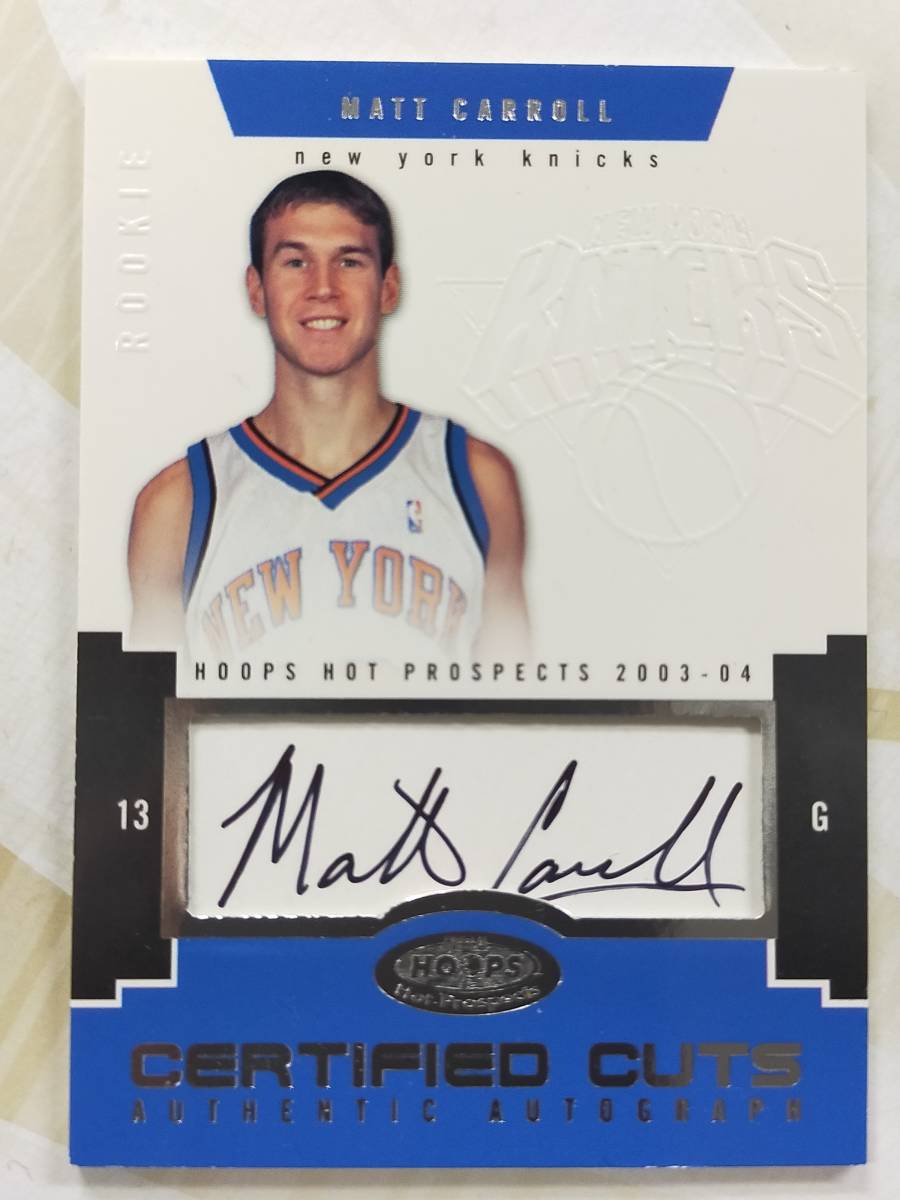 】Fleer 03-04 Hoops Hot Prospects】Matt Carroll●600枚限定 Rookie/Auto_画像1