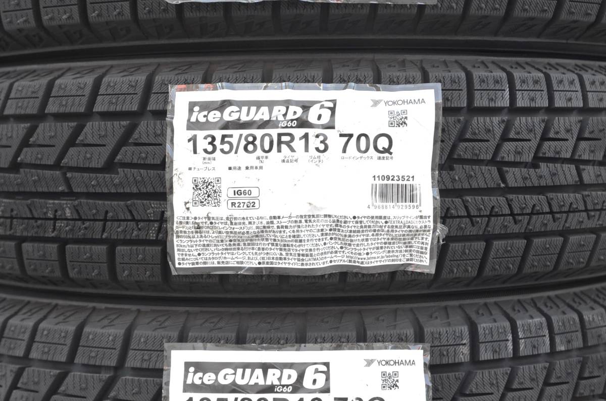 4本セット 135/80R13 70Q ヨコハマ アイスガード 6 iG60 (国産) スタッドレス YOKOHAMA iceGUARD 6 iG60 / 4本セット / 新品、未使用_画像7