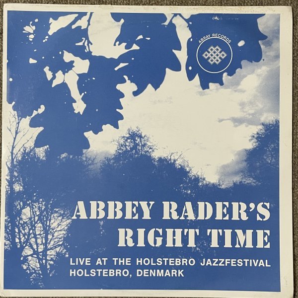 Abbey Rader's Right Time - Live At The Holstebro - Abray ■_画像1