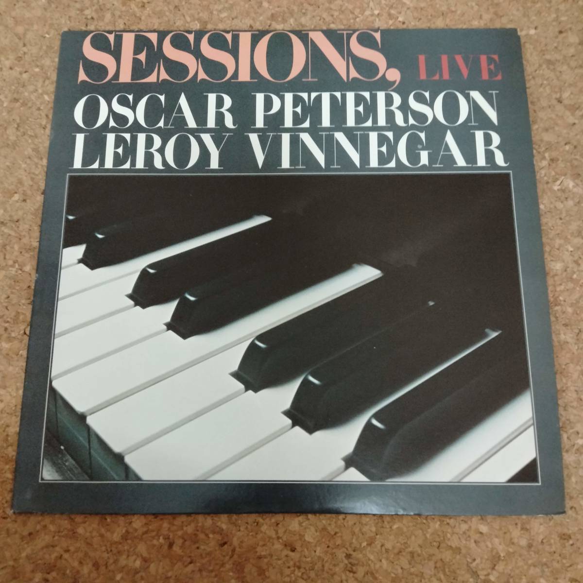 来|LP US盤 オスカー・ピーターソン/リロイ・ヴィネガー[Oscar Peterson/Leroy Vinnegar]｜Sessions, Live ［CAL 3007］_画像1