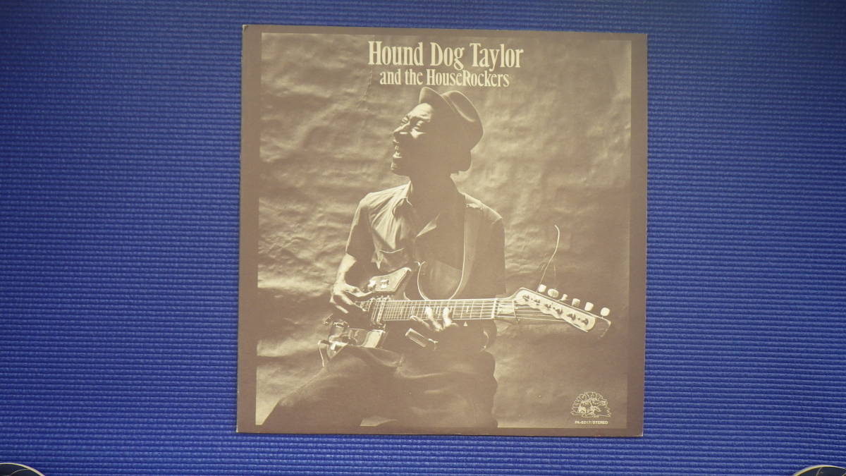 LPレコード　ハウンド・ドッグ・テイラー　「Hound Dog Taylor & the HouseRockers」 国内盤_画像1