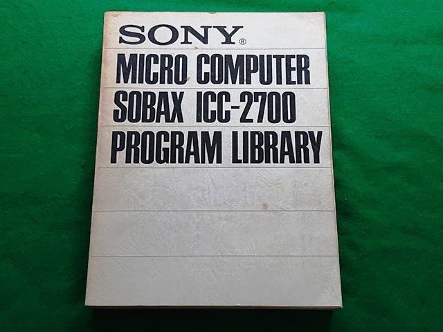 SONY MICRO COMPUTER SOBAX ICC-2700 PROGRAM LIBRARY# Sony микро компьютер program библиотека 