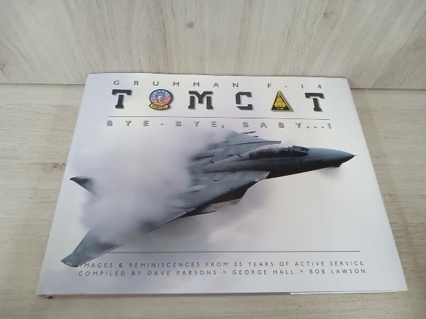 【ジャンク】 【洋書】 GRUMMAN F-14 TOMCAT BYE-BYE, BABY...!