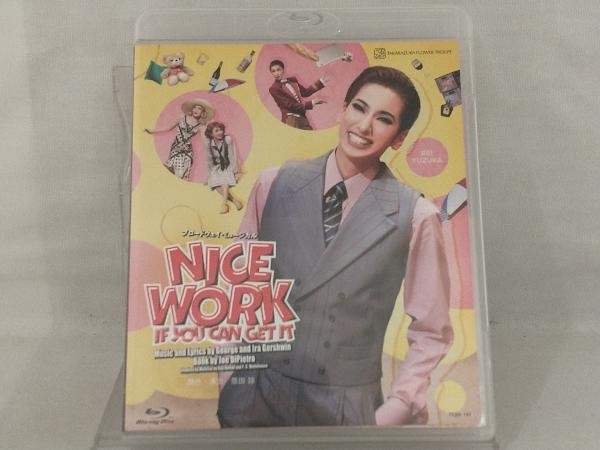 【宝塚花組】Blu-ray; NICE WORK IF YOU CAN GET IT(Blu-ray Disc)