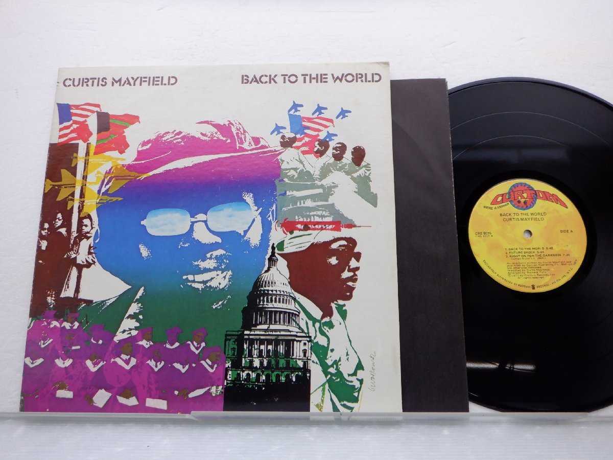 【US盤】Curtis Mayfield「Back To The World」LP（12インチ）/Curtom(CRS 8015)/Jazz_画像1