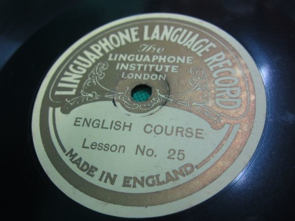 ヴィンテージレコード ＳＰ盤 　ENGLISH　COURSE　Lesson　No.25・No.26　MADE　IN　ENGLAND　LINGUAPHONE　LANGUAGE　RECORD_画像2