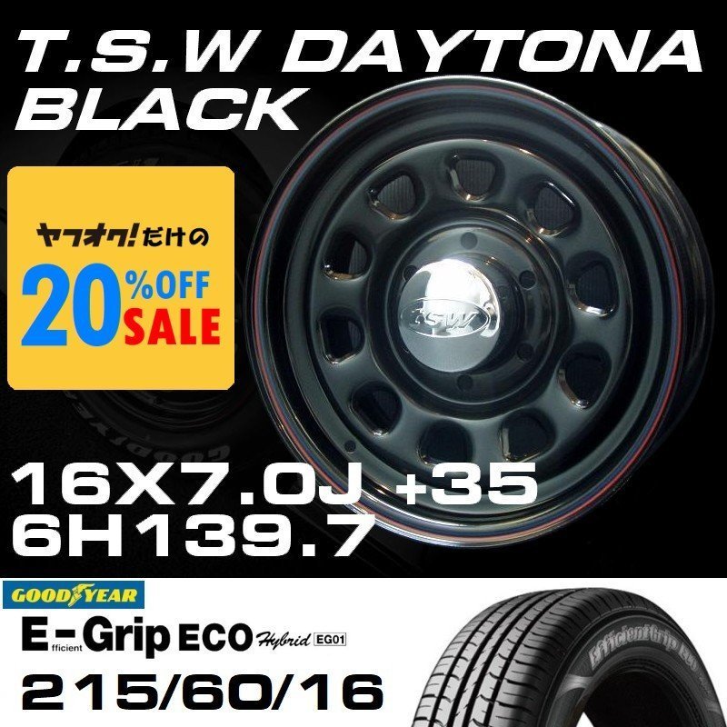 特価 TSW DAYTONA ブラック 16X7J+35 6穴139.7 GOODYEAR E-GRIP 215/60R16 ホイールタイヤ4本セット_画像1