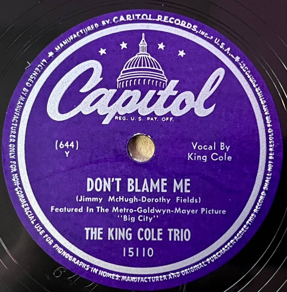 NAT KING COLE TRIO CAPITOL Don*t Blame Me/ I*ve Got A Way With Women