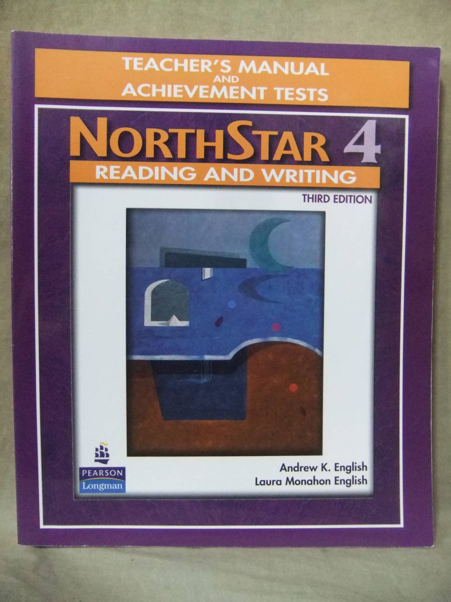 ★NorthStar: Reading and Writing Level 4, Third Edition Teacher's Manual and Achievement Tests_画像1