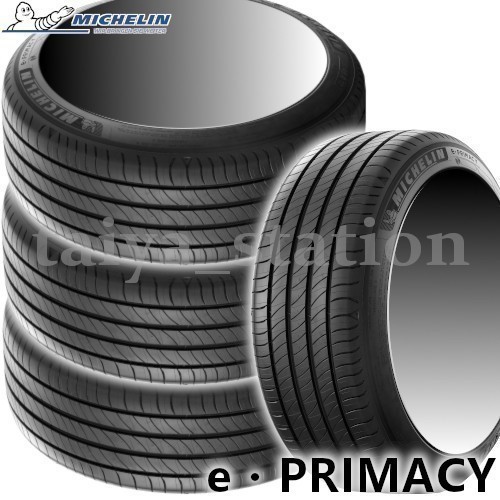 [在庫あり即納可]送料無料◆新品 ミシュラン イープライマシー e・PRIMACY 215/60R17 100V XL 4本セット_画像1