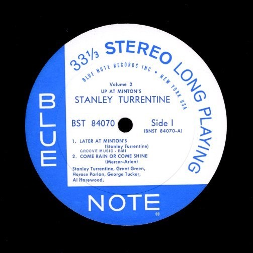 US準オリジLP！A面NEW YORK B面47 WESTt 63rd RVG刻印 STEREO Stanley Turrentine / Up At Minton's Volume 2 61年【Blue Note BST 84070】_画像2