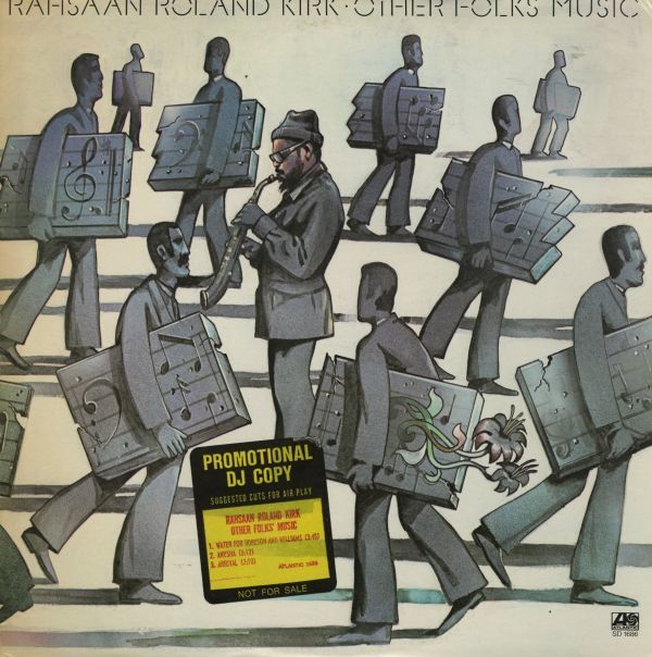 USオリジLP！プロモステッカー付 Rahsaan Roland Kirk / Other Folks' Music 76年【Atlantic / SD 1686】ローランド・カーク ジャズ_画像1