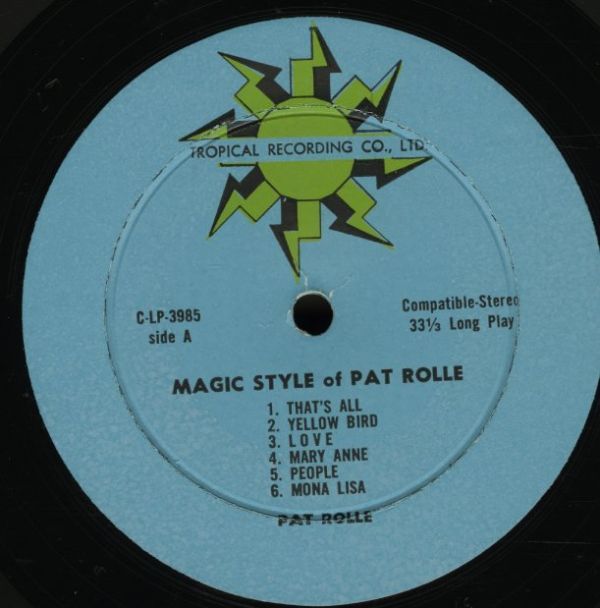 米オリジ！シュリンク付 Pat Rolle / Magic Style of Pat Rolle 60sプレスLP【Tropical Recording Co., Ltd. / CLP-3985】パット・ロール_画像2