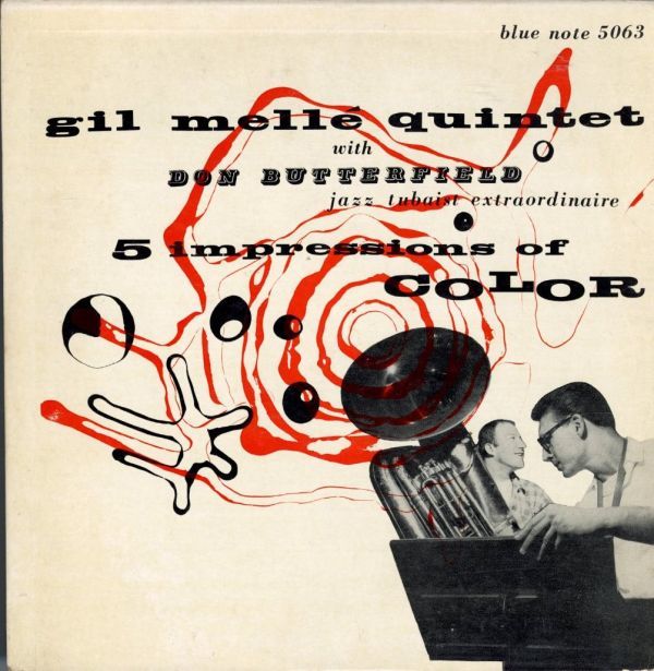 USオリジ10インチ！DG 深溝 MONO盤 耳 9M Gil Mell Quintet With Don Butterfield / 5 Impressions Of Color 55年【Blue Note BLP 5063】_画像1