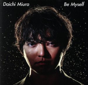 Ｂｅ　Ｍｙｓｅｌｆ（ＤＶＤ付）／三浦大知_画像1