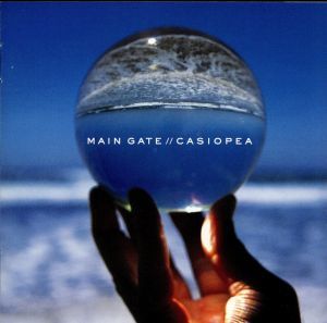 ＭＡＩＮ　ＧＡＴＥ／ＣＡＳＩＯＰＥＡ_画像1