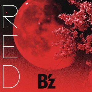 ＲＥＤ（赤盤）／Ｂ’ｚ_画像1