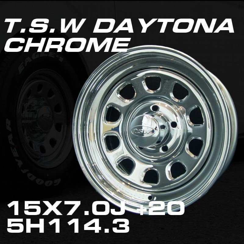 デイトナ 15インチ ホイールセット 4本 TSW DAYTONA クローム 15X7J+20 5穴114.3 （100系ハイエース Y30 ハイラックス 130クラウンバン）_画像2