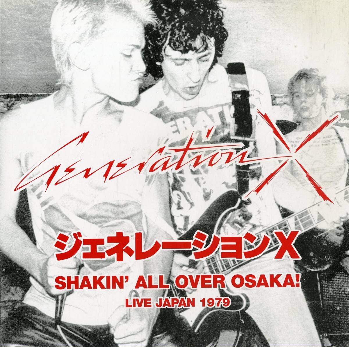 A00575087/LP/ジェネレーションX (GENERATION X)「Shakin All Over Osaka! Live Japan 1979 (2001年・HR-010・パンク・PUNK)」_画像1