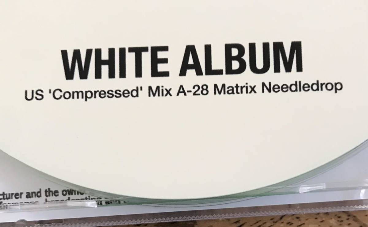 究極コンプミックス盤 / The Beatles / White Album (2CDR) / US Compressed Mix A-28 Matrix Needledrope / ビートルズ / 「ホワイトアル_画像8