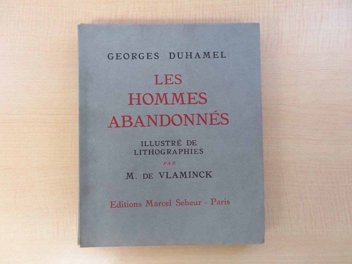 モーリス・ド・ヴラマンク 銅版画1枚+リトグラフ24図 Georges Duhamel著 Maurice de Vlaminck画『Les hommes abandonnes』限定20部 1927年