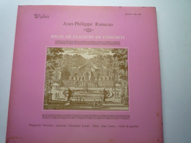RW45 仏Valois盤LP ラモー/コンセール形式によるクラヴサン曲集 ドレフュス、ラルデ、ラミー_画像1