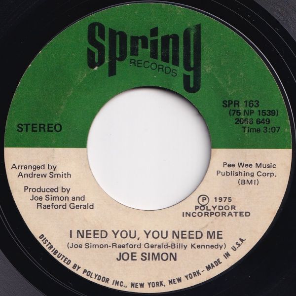 Joe Simon I Need You, You Need Me / I'll Take Care (Of You) Spring US SPR 163 204428 SOUL ソウル レコード 7インチ 45_画像1