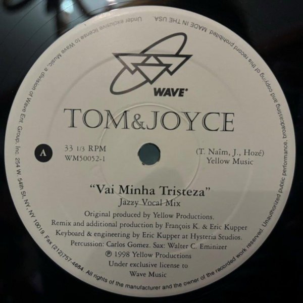 Tom & Joyce / Vai Minha Tristeza (Remixes By Francois K. & Eric Kupper)_画像2