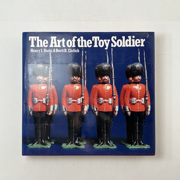 【玩具】トイソルジャーの図鑑『The Art of the Toy Soldier』1990年　328ページ 洋書 図版フルカラー ☆ビンテージ 玩具 資料 4ほy