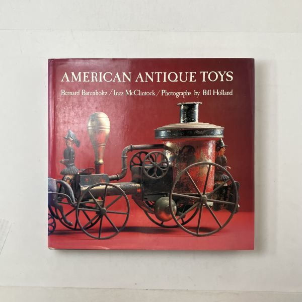 【洋書】アメリカのアンティークトイ AMERICAN ANTIQUE TOYS 1830−1900☆レトロ 玩具 戦前 資料 おもちゃ 写真集 馬車 人形 4ほy_画像1