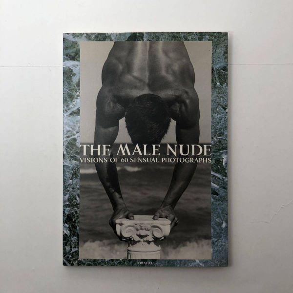 メイル・ヌード写真集　The Male Nude: Visions of 60 Sensual Photograhs 1993年　トレヴィル　中村浩美_画像1