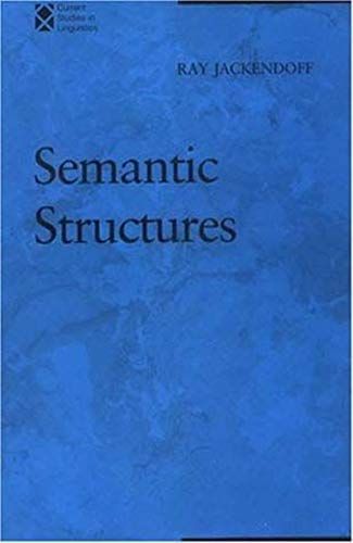 [A01322379]Semantic Structures (Current Studies in Linguistics) Jackendoff,