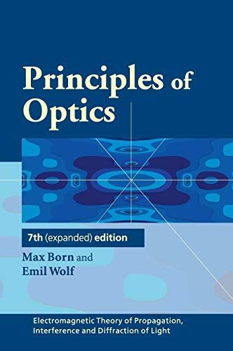 [A01329348]Principles of Optics: Electromagnetic Theory of Propagation， Int