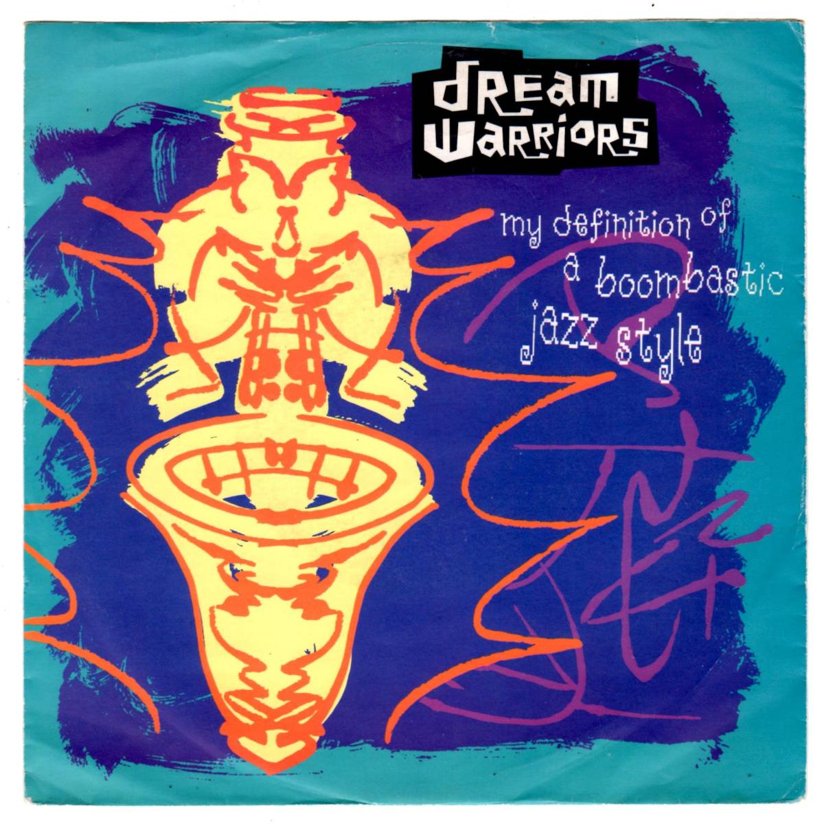 RAP45★Dream Warriors / My Definition Of A Boombastic Jazz Style / MURO / 7インチ / _画像1