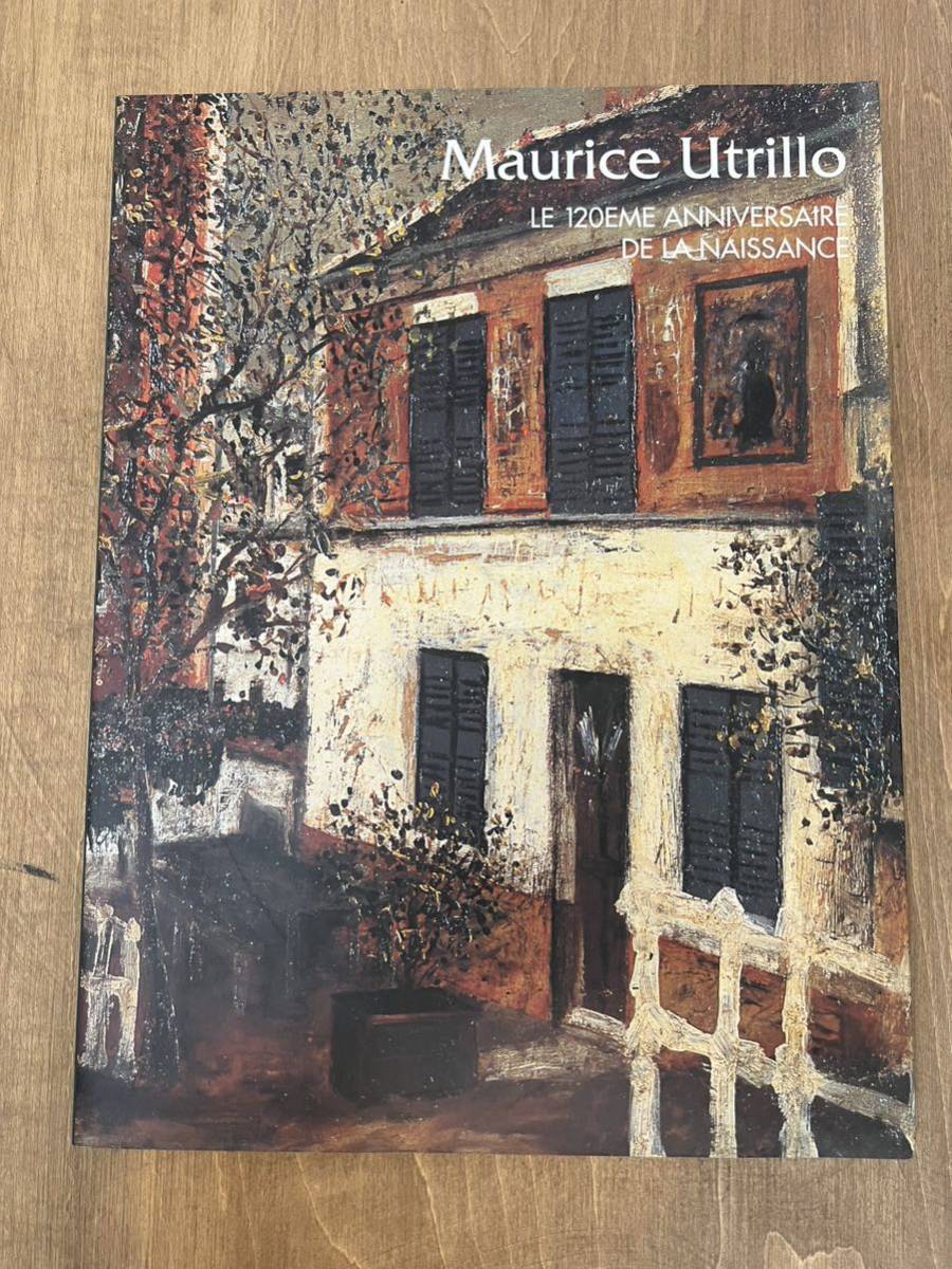 c1■図録★生誕120年記念 ユトリロ展カタログ 2003年　MAURICE UTRILLO_画像1