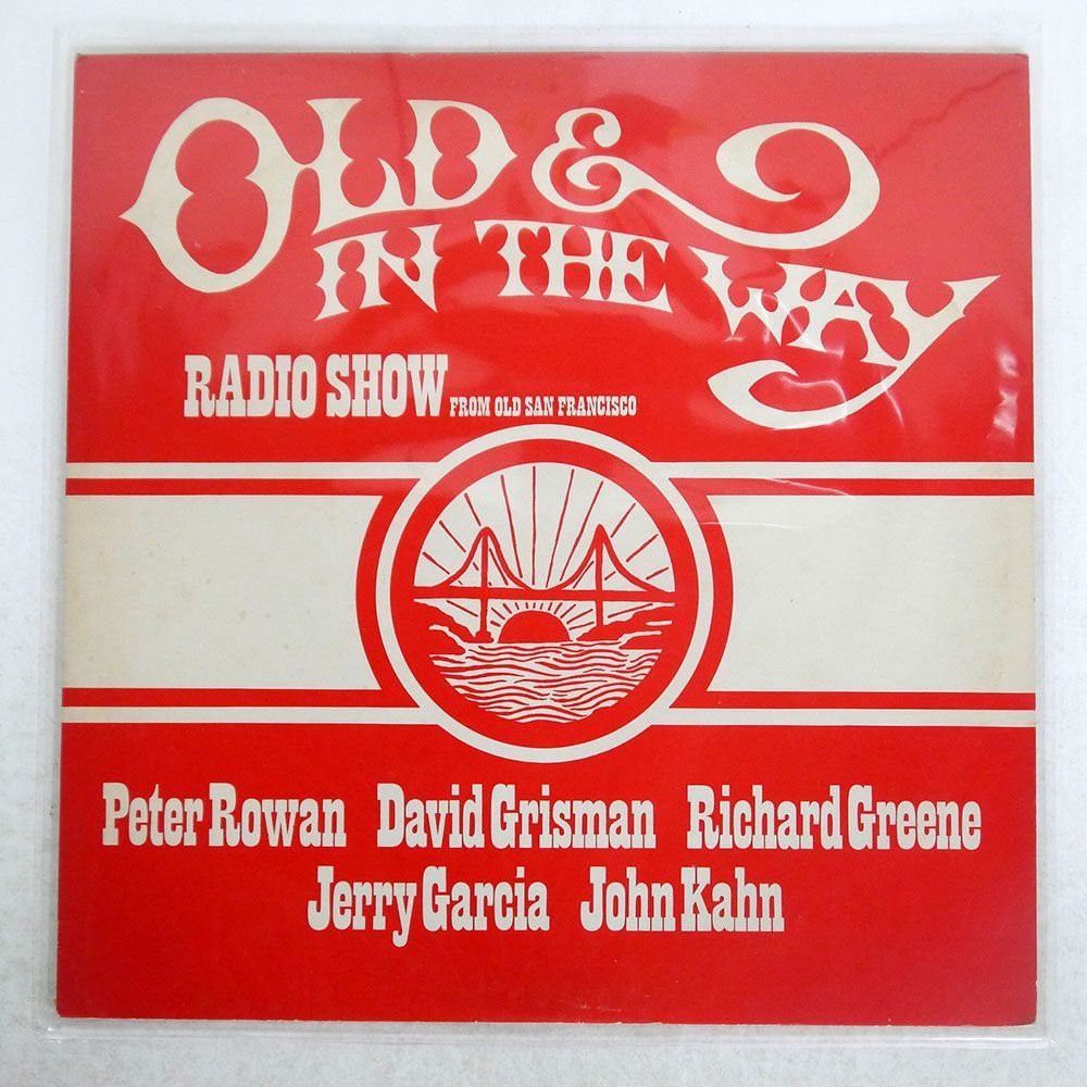 米 OLD & IN THE WAY/RADIO SHOW FROM OLD SAN FRANCISCO/AROUND B52 LP_画像1