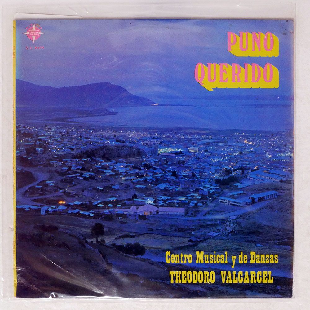 CENTRO MUSICAL Y DE DANZAS THEODORO VALCARCEL/PUNO QUERIDO/SONO RADIO SE-9479 LP_画像1