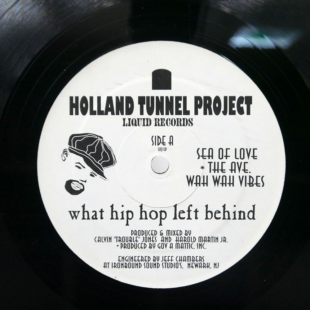 HOLLAND TUNNEL PROJECT/WHAT HIP HOP LEFT BEHIND/LIQUID LIQ1LP LP_画像1